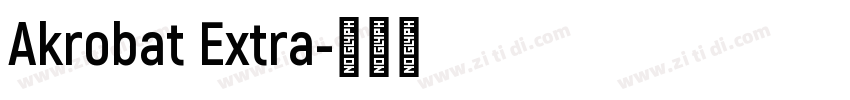 Akrobat Extra字体转换